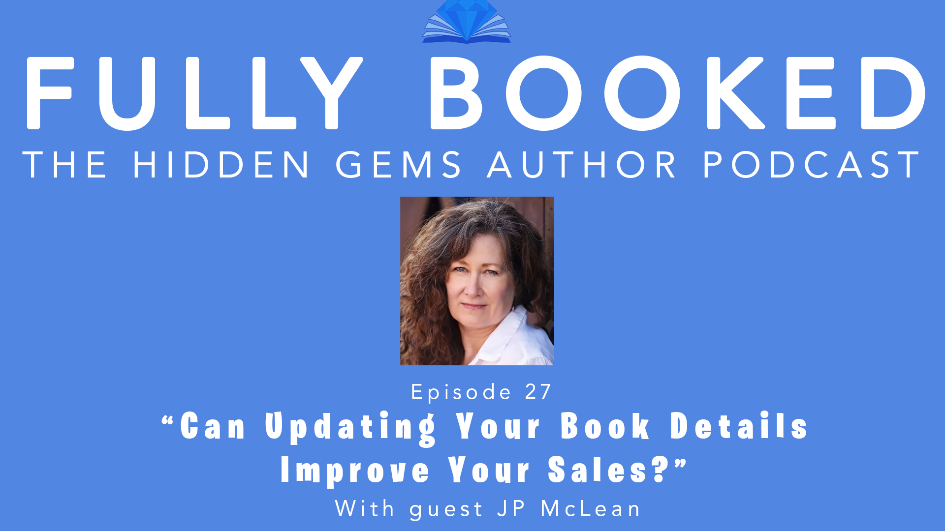 episode-27-can-updating-your-book-details-improve-your-sales