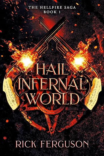 Hail Infernal World