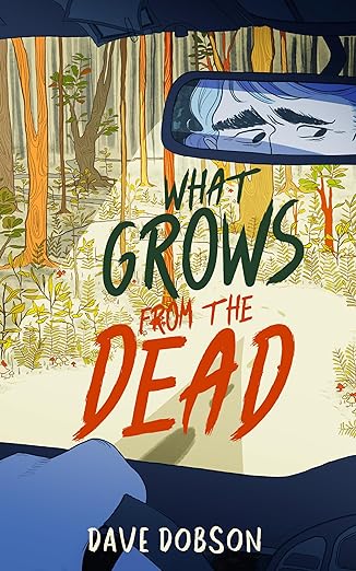 What Grows From the Dead 