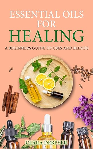 Essential Oils for Healing